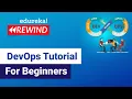 DevOps Tutorial For Beginners What Is DevOps DevOps Training Edureka DevOps Rewind - 1