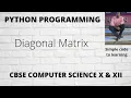 Python Program To Check Diagonal Matrix Or Not Hindi