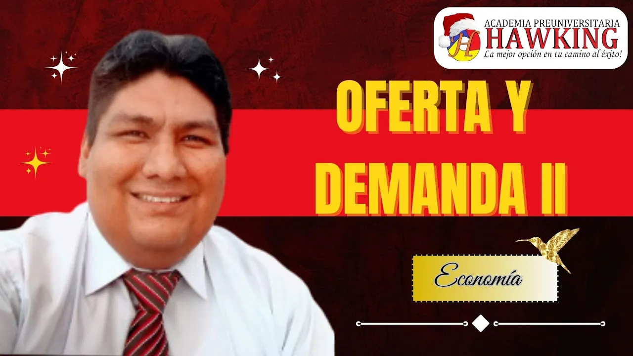 ✍️ Economía: Oferta y Demanda 2 -Profesor: Cristhian Flores