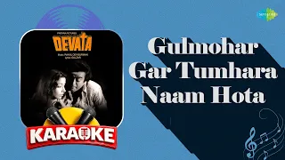 Gulmohar Gar Tumhara Naam Hota - Karaoke Song With Lyrics | Kishore Kumar | Lata Mangeshkar