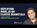 Deploying Node js Apps on AWS Elastic Beanstalk