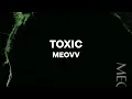 Lagu MEOVV, TOXIC (Lyrics)
