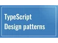 Introduction TypeScript Design Patterns