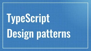 Introduction TypeScript Design Patterns