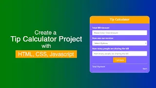Tip Calculator Create Tip Calculator using HTML CSS and Javascript