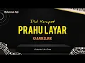 Download Lagu Prahu Layar - Didi Kempot (Karaoke)