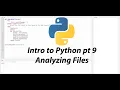 Python Tutorial Part 9 Analyzing Files