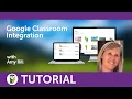 Google Classroom Integration Tutorial