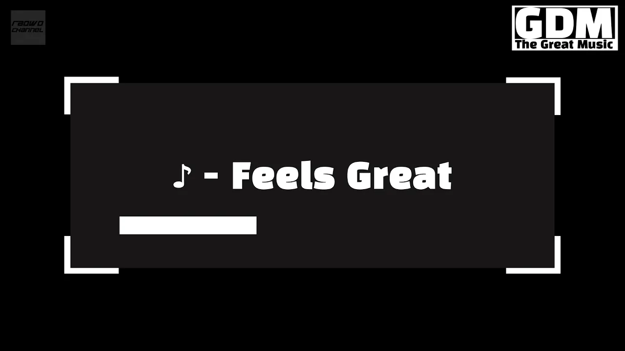 [Great Music] Feels great - Cheat Codes