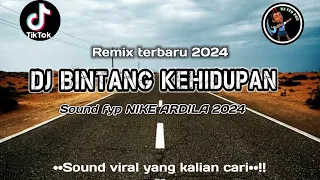 Download DJ BINTANG KEHIDUPAN NIKE ARDILA || GANI GANI DJ | SOUND VIRAL YANG KALIAN CARI!! TIKTOK 2024 MP3