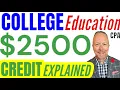 2 500 College Educational Tuition Tax Credit American Opportunity Credit vs Life Learning Credit