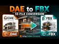 DAE to FBX 3D Model Conversion Convert DAE 3D Model to FBX Using Cadster Converter