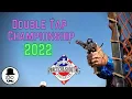 Double Tap Championship 2022