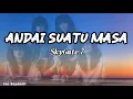 Download Lagu SkyGate 7- Andai Suatu Masa
