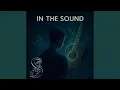 Download Lagu In the Sound
