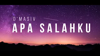 Download Apa Salahku - D'masiv (lirik) MP3