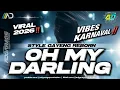 Lagu DJ OH MY DARLING VIRAL TERBARU 2K26 ‼️ STYLE GAYENG VELOCITY BASS HOREG🔥AD GARAGE PRODUCTION 