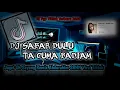 Download Lagu DJ SABAR DULU TA CUMA BADIAM X JOGET OH SAYANG REMIX ABDURAHIM SRHN Viral Tiktok Yang Kalian Cari