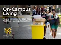 Keys to On-Campus Living First-Year Housing Application