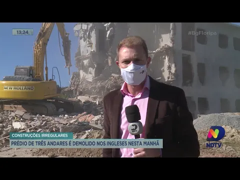 Prédio de três andares é demolido nos Ingleses nesta sexta-feira