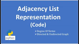 Graphs Using Adjacency List Python Code