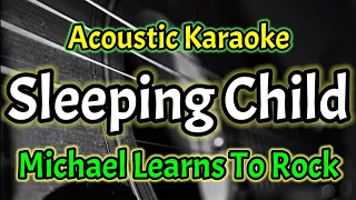 Download [Acoustic Karaoke] Michael Learns To Rock - Sleeping Child MP3