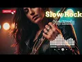 Lagu Slow Rock for Restful Nights 🎶 Warm Guitar \u0026 Soft Rock Feel