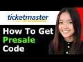 How To Get Presale Code For Ticketmaster 2026 - Full Guide