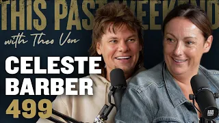 Celeste Barber This Past Weekend w Theo Von