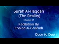 Download Lagu Surah Al-Haqqah (The Reality) Khaled Al-Ghamdi  Quran Recitation