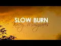 Kacey Musgraves - Slow Burn (With Lyrics)