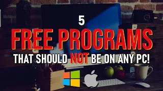 Download 5 FREE PROGRAMS That Should NEVER Be On ANY PC! MP3