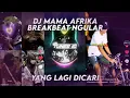 Download Lagu DJ MAMA AFRIKA NGULAR SOUND RIZKIDUARR, DJ KNOW ME TO WELL REMIX BY DZARIL FREAKOUT VERSI SLOW