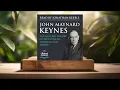 Review The General Theory of Employment Interest and Money John Maynard Keynes Summarized