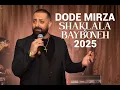 Download Lagu Dode Mirza - Shaklala \u0026 Bayboneh 2025 Download Lagu Dode Mirza - Shaklala \u0026 Bayboneh 2025