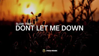 Download SLOW TRAP - DJ DOWN LET ME DOWN - TUGU MUSIC 69 PROJECT REMIX MP3