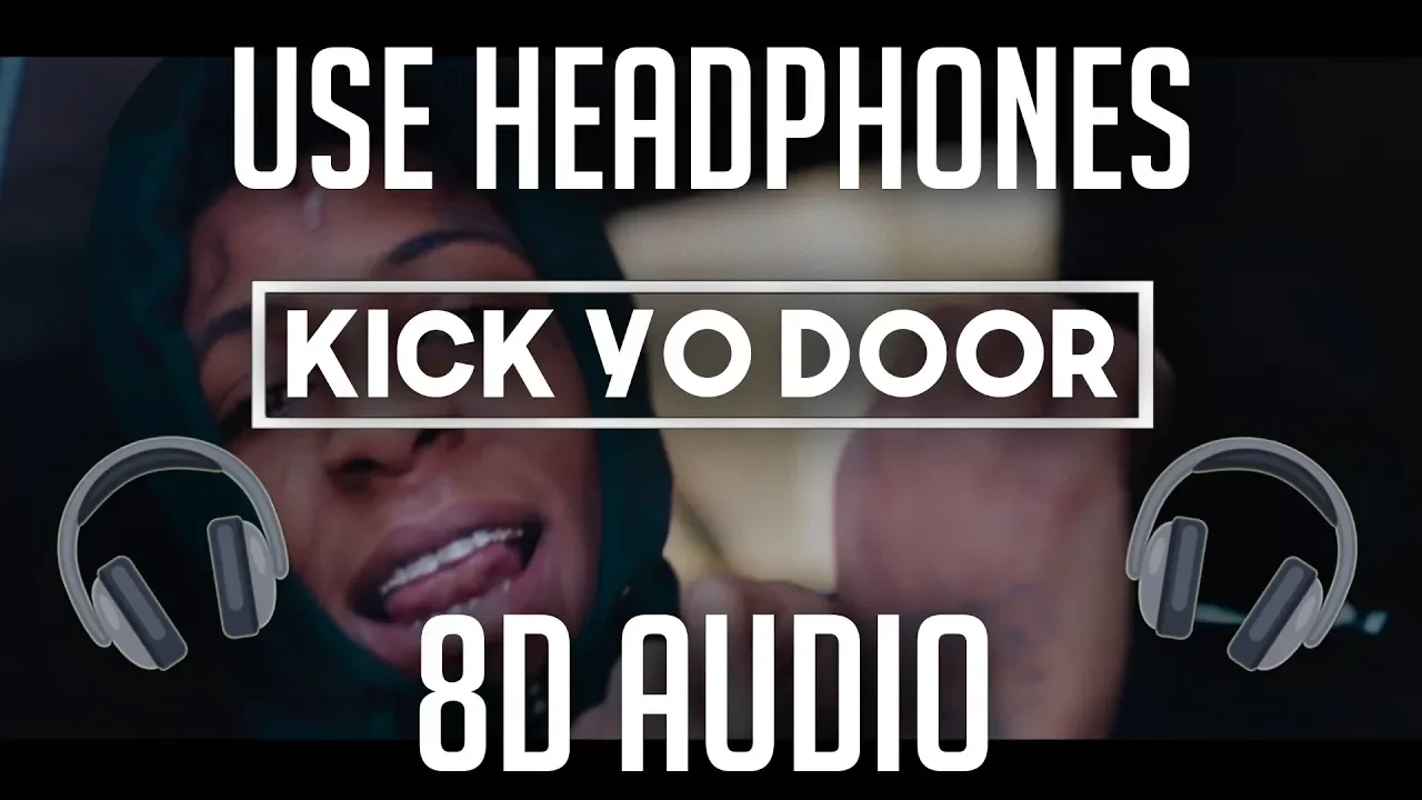 NBA Youngboy - Kick Yo Door (8D Audio) 🎧