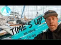 Time is up SAILING to Mexico Ep 336 SAILING CATALPA II
