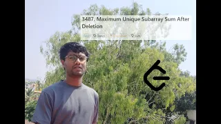Leetcode Daily Problem 3487 Maximum Unique Subarray Sum After Deletion