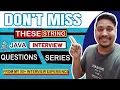 Must do Java Top 10 String Interview Questions Frequently asked Java String Interview Questions