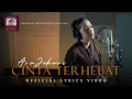 Download Lagu CINTA TERHEBAT - OST Film Siapa Dia - Ara Johari - Faizal Lubis : Composer \u0026 Arranger
