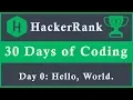 Day 0 Hello World 30 Days of Coding HackerRank Java Language