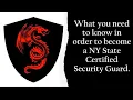 What you need to know to get your NY State Security Guard license