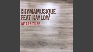 we are to be
