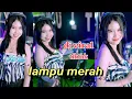 Lagu Lampu Merah-Dj Viral Tiktok-Eva Erlian Sari [Official Music Video]
