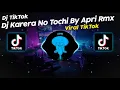 Download Lagu DJ KARERA NO TOCHI BY APRI RMX VIRAL TIK TOK TERBARU 2025!!