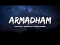 Armadham - lyrical | Aavesham | Jithu Madhavan |Fahadh Faasil | Sushin Shyam | Vinayak|Anwar Rasheed