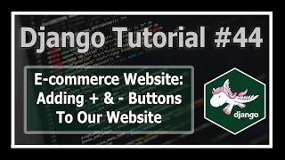 Creating Add and Remove Buttons For Items In Cart Python Django Tutorials In Hindi