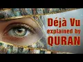Download Lagu Quran Reveals Deep Insights on Déjà Vu and Parallel Worlds