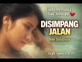 DISIMPANG JALAN ! INE SINTHYA [[ VIDEO MUSIC ]]